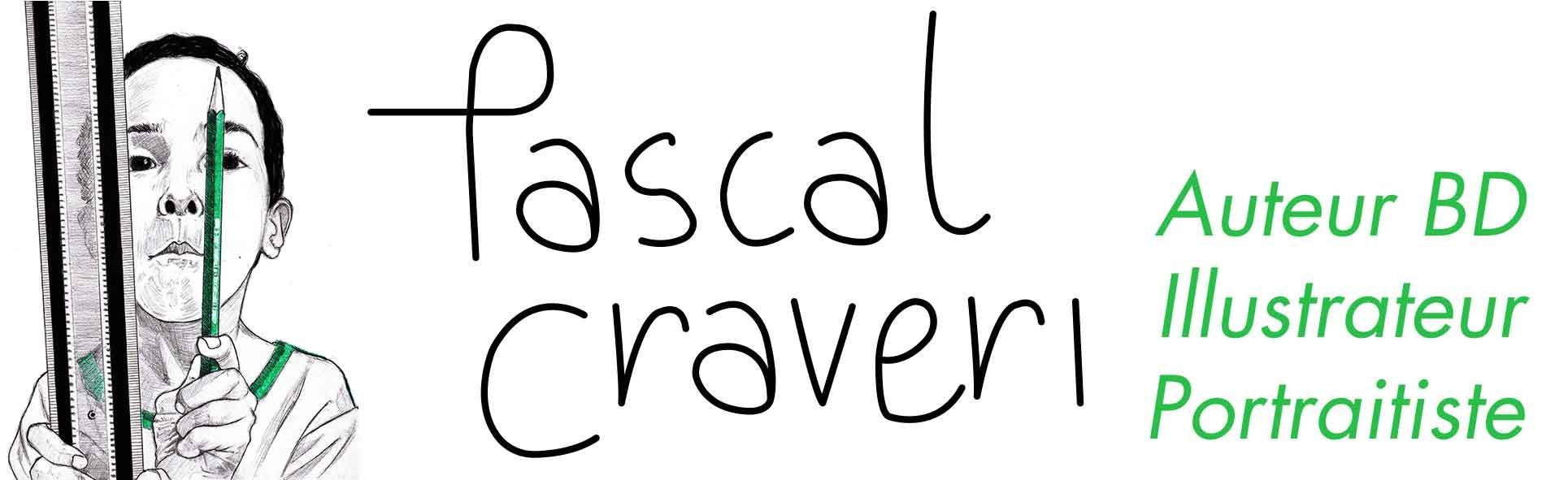 Pascal Craveri – Auteur BD / Illustrateur / Portraitiste